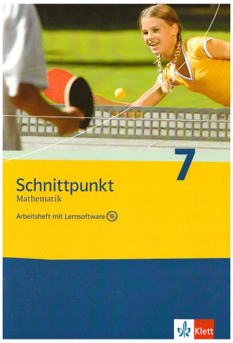 9783127423754: Schnittpunkt Mathematik - Neubearbeitung. 7. Schuljahr. Allgemeine Ausgabe: Arbeitsheft plus Lsungsheft und Lernsoftware