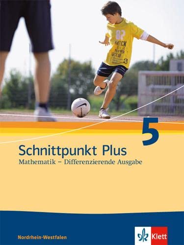 9783127424119: Schnittpunkt Mathematik Plus - Differenzierende Ausgabe fr Nordrhein-Westfalen. Schlerbuch 5. Schuljahr