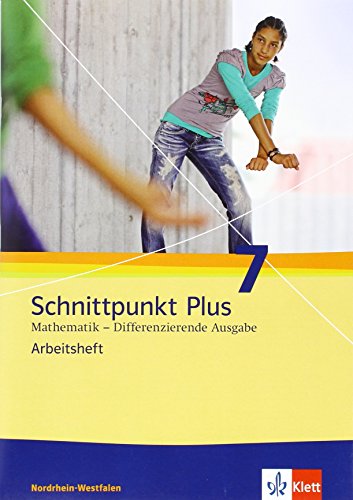 Beispielbild fr Schnittpunkt Mathematik - Differenzierende Ausgabe fr Nordrhein-Westfalen / Arbeitsheft mit Lsungsheft 7. Schuljahr zum Verkauf von medimops