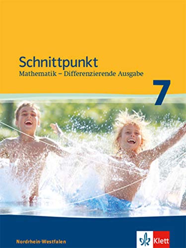 Beispielbild fr Schnittpunkt Mathematik - Differenzierende Ausgabe fr Nordrhein-Westfalen / Schlerbuch Mittleres Niveau 7. Schuljahr zum Verkauf von medimops