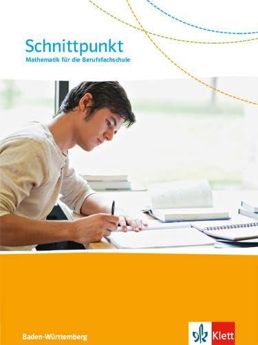 Beispielbild fr Schnittpunkt. Mathematik fr die Berufsfachschule Baden-Wrttemberg: Schlerbuch zum Verkauf von medimops