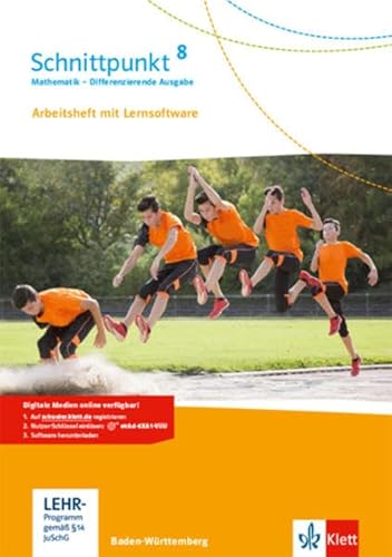 Schnittpunkt Mathematik 8. Differenzierende Ausgabe Baden-Württemberg: Arbeitsheft mit Lösungsheft und Lernsoftware Klasse 8 (Schnittpunkt Mathematik. . Ausgabe für Baden-Württemberg ab 2015)