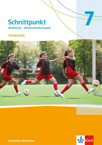 Stock image for Schnittpunkt Mathematik 7. Frderheft mit Lsungsheft Klasse 7. Differenzierende Ausgabe Nordrhein-Westfalen for sale by GreatBookPrices