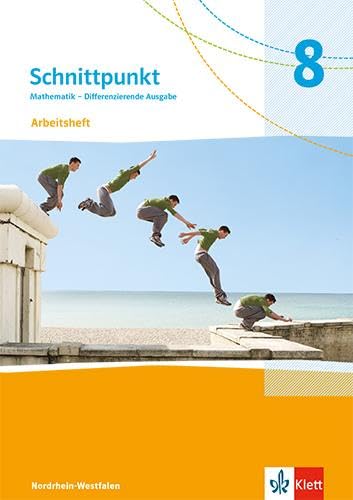 Beispielbild fr Schnittpunkt Mathematik 8. Arbeitsheft mit Lsungsheft Klasse 8. Differenzierende Ausgabe Nordrhein-Westfalen zum Verkauf von Blackwell's