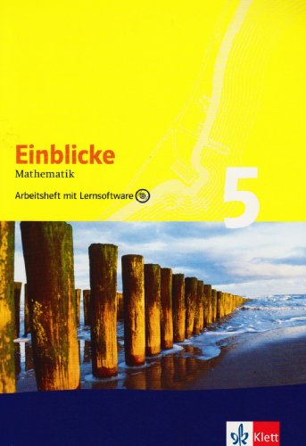 Einblicke Mathematik 5. Ausgabe für Schleswig-Holstein, Niedersachsen, Nordrhein-Westfalen, Hessen, Rheinland-Pfalz, Baden-Württemberg Arbeitsheft mit Lösungsheft mit Lernsoftware Klasse 5 - Becherer, Joachim