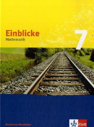 9783127464719: Einblicke Mathematik 7. Schlerbuch. Nordrhein-