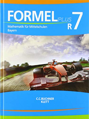 Beispielbild fr Formel PLUS 7 R. Schlerbuch Klasse 7 (Kurs R). Ausgabe Bayern Mittelschule ab 2017 zum Verkauf von AHA-BUCH GmbH