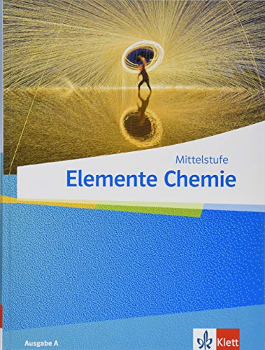 Beispielbild fr Elemente Chemie Mittelstufe: Schlerbuch Klassen 7-10 (Elemente Chemie Mittelstufe. Ausgabe A ab 2019) zum Verkauf von medimops