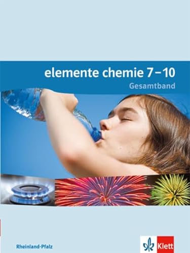 Beispielbild fr Elemente Chemie / Schlerbuch 7.-10. Schuljahr: Ausgabe fr Rheinland-Pfalz zum Verkauf von medimops