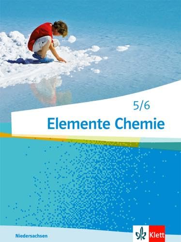 Beispielbild fr Elemente Chemie - Ausgabe Niedersachsen G8 / Schlerbuch 5./6. Klasse zum Verkauf von medimops