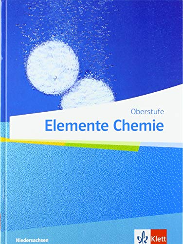 Beispielbild fr Elemente Chemie Oberstufe. Ausgabe Niedersachsen: Schlerbuch Klassen 11-13 (G9) (Elemente Chemie. Ausgabe fr Niedersachsen ab 2018) zum Verkauf von medimops