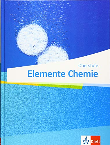 Beispielbild fr Elemente Chemie Oberstufe: Schlerbuch Klassen 11-13 (G9), 10-12 (G8) zum Verkauf von medimops