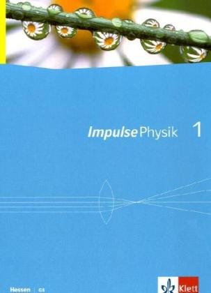 Beispielbild fr Impulse Physik - Neubearbeitung. Ausgabe fr Hessen G8: Impulse Physik 6/7. Schlerbuch Neubearbeitung G8. Hessen: Gymnasium zum Verkauf von medimops