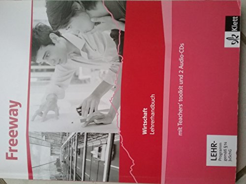 9783128000329: Freeway Wirtschaft. Lehrerhandbuch inklusive Audio-CDs und Medien Service DVD-ROM: Englisch fr berufliche Schulen
