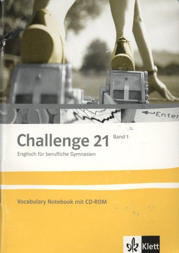9783128010045: Challenge 21. Neubearbeitung. Vocabulary Notebook 1: Englisch fr berufliche Gymnasien