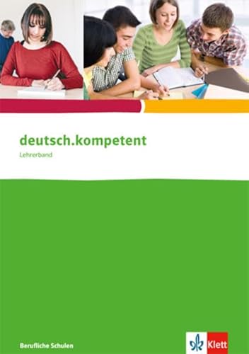 Beispielbild fr deutsch.kompetent: Lehrerband fr berufliche Schulen zum Verkauf von medimops