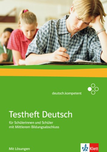 Stock image for Testheft Deutsch 11. Schuljahr: berprfung des Lernstands nach dem mittleren Bildungsabschluss for sale by medimops