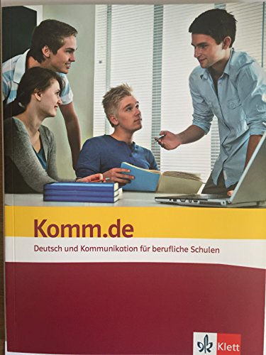 Beispielbild fr Komm.de. Deutsch und Kommunikation fr berufliche Schulen / Schlerbuch zum Verkauf von medimops