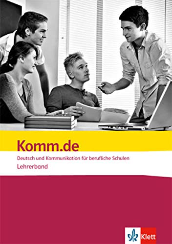Beispielbild fr Komm.de. Deutsch und Kommunikation fr berufliche Schulen / Lehrerband zum Verkauf von medimops
