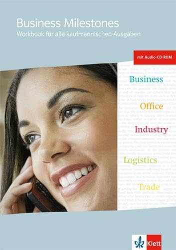 Beispielbild fr Business Milestones - Englisch fr kaufmnnische Berufe. Workbook mit Audio-CD und CD-ROM zum Verkauf von medimops