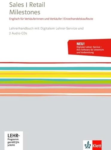 9783128082998: Retail Milestones. Englisch fr Verkuferinnen und Verkufer/Einzelhandelskaufleute. Lehrerhandbuch inkl. Digitaler Lehrer-Service und 2 Audio-CDs