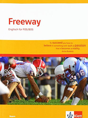 Beispielbild fr Freeway Bayern / Schlerbuch: Englisch fr FOS/BOS zum Verkauf von medimops
