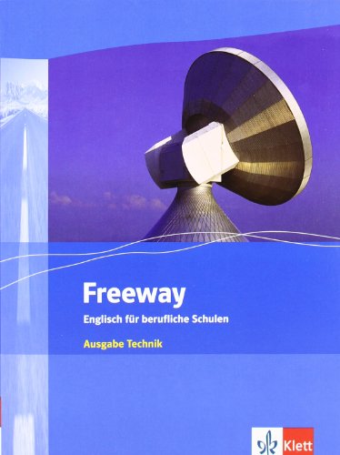 Stock image for Freeway. Englisch fr berufliche Schulen. Technik. Neubearbeitung for sale by medimops