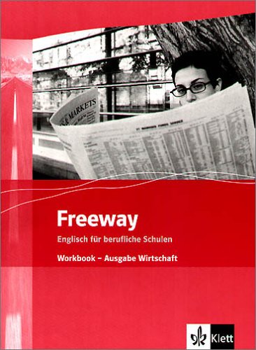 Beispielbild fr Freeway / Ausgabe Wirtschaft - Neubearbeitung Workbook zum Verkauf von Martin Preu / Akademische Buchhandlung Woetzel