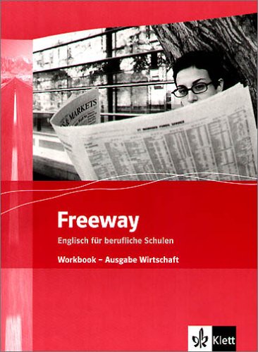Stock image for Freeway / Ausgabe Wirtschaft - Neubearbeitung Workbook for sale by Martin Preu / Akademische Buchhandlung Woetzel