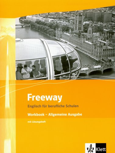 Freeway / Englisch für berufliche Schulen - bisherige Ausgaben: Freeway / Allgemeine Ausgabe NEU....