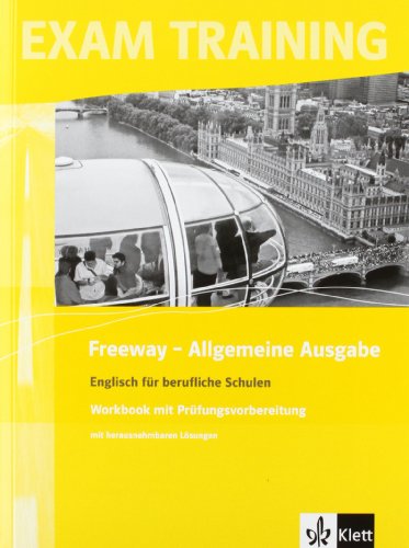 9783128099538: Freeway Allgemeine Ausgabe. Workbook mit Prfungsvorbereitung. Englisch fr berufliche Schulen: Englisch fr berufliche Schulen