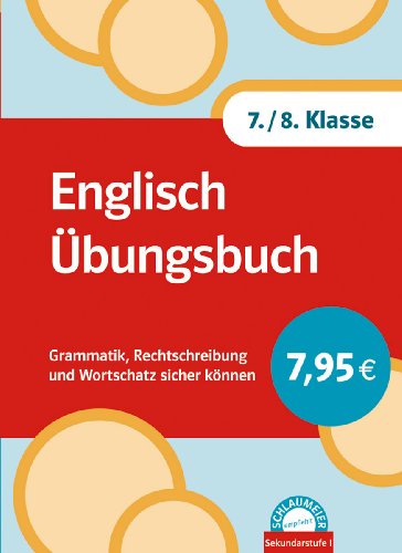 9783128283050: Englisch bungsbuch 7./8. Klasse: Grammatik, Rechtschreibung und Wortschatz sicher knnen