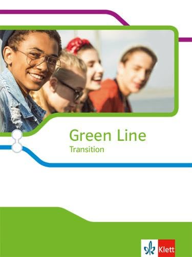 Beispielbild fr Green Line Transition: Schlerbuch (fester Einband) Klasse 10 (G8), Klasse 11 (G9) (Green Line Oberstufe. Ausgabe ab 2018) zum Verkauf von medimops