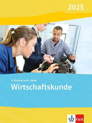 Stock image for Wirtschaftskunde / Ausgabe 2017: Wirtschaftskunde / Schlerbuch: Ausgabe 2017 for sale by medimops