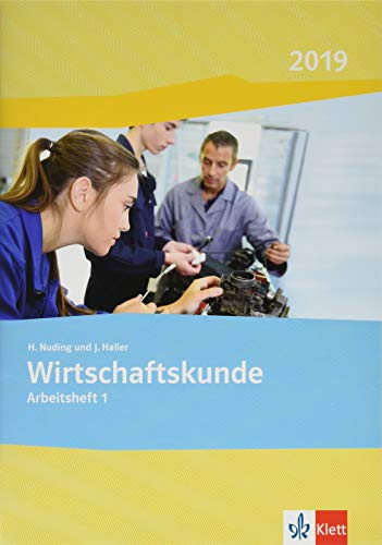 Stock image for Wirtschaftskunde / Ausgabe 2017: Wirtschaftskunde / Arbeitsheft 1: Ausgabe 2017 for sale by medimops