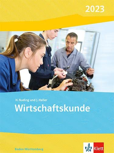Stock image for Wirtschaftskunde / Ausgabe Baden-Wrttemberg 2017: Wirtschaftskunde / Schlerbuch: Ausgabe Baden-Wrttemberg 2017 for sale by medimops