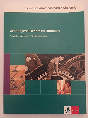 Beispielbild fr Arbeitsgesellschaft im Umbruch zum Verkauf von medimops