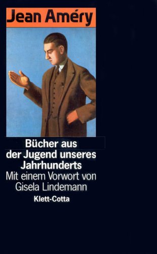 Beispielbild fr Bcher aus der Jugend unseres Jahrhunderts. zum Verkauf von Antiquariat & Verlag Jenior