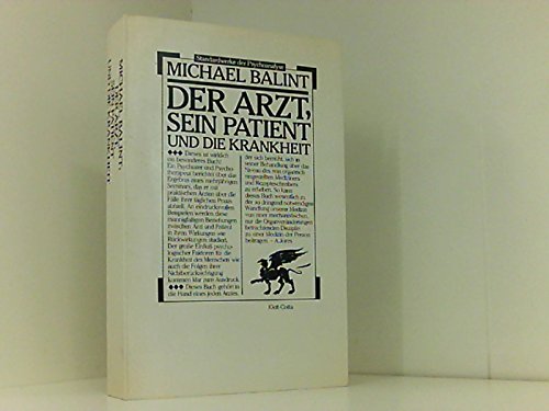 Beispielbild fr Der Arzt, sein Patient und die Krankheit. zum Verkauf von medimops