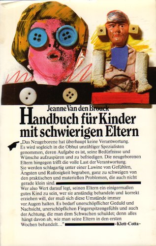 Stock image for Handbuch fr Kinder mit schwierigen Eltern. for sale by Antiquariat Eule