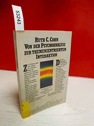 9783129015001: Von der Psychoanalyse zur themenzentrierten Interaktion - Von der Behandlung einzelner zu einer Pdagogik fr alle