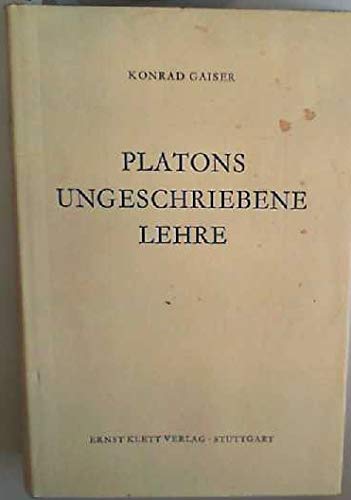 Platons Ungeschriebene Lehre [Gebundene Ausgabe] von Konrad Gaiser (Autor) - Konrad Gaiser (Autor)