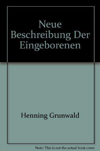 9783129031803: Neue Beschreibung der Eingeborenen (German Edition)
