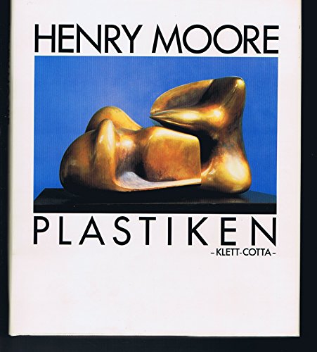 Henry Moore. Plastiken 1912-1980. - Moore Henry