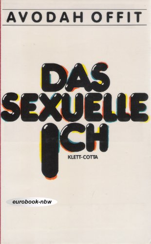 Stock image for Das sexuelle Ich for sale by medimops