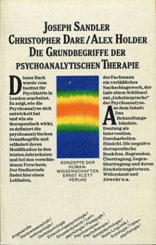 Die Grundbegriffe der psychoanalytischen Therapie. Aus dem Englischen von Horst Vogel. - Sandler, Joseph / Dare, Christopher / Holder, Alex