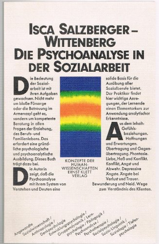 Die Psychoanalyse in der Sozialarbeit. Aus dem Englischen von Michael Ermann.