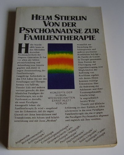 Beispielbild fr Von der Psychoanalyse zur Familientherapie: Theorie, Klinik. zum Verkauf von medimops