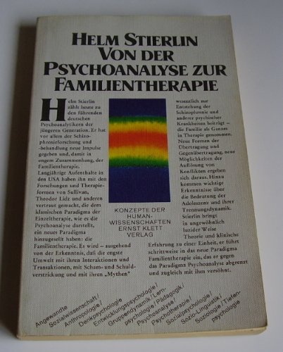 Von der Psychoanalyse zur Familientherapie