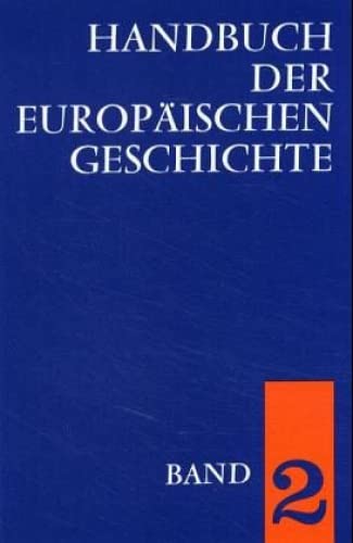 9783129075401: Handbuch der europischen Geschichte, 7 Bde. Ln., Bd.2, Europa im Hochmittelalter und Sptmittelalter